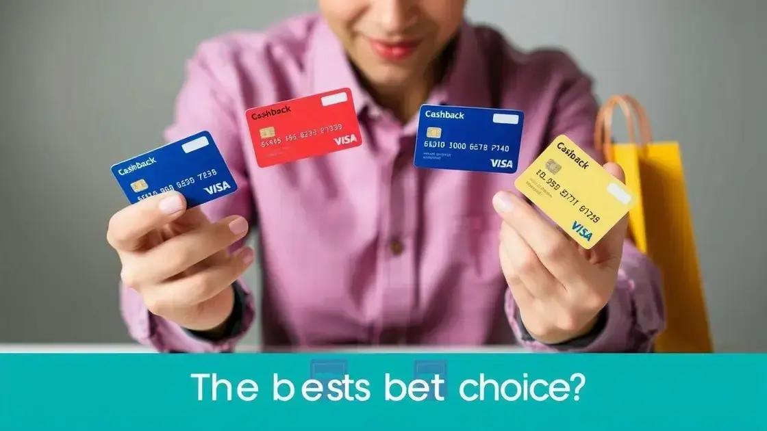 Dicas para escolher o melhor cartão com cashback