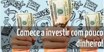 Comece-a-investir-com-pouco-dinheiro-ja-Seu-Guia-de-Investimentos-destacada-II